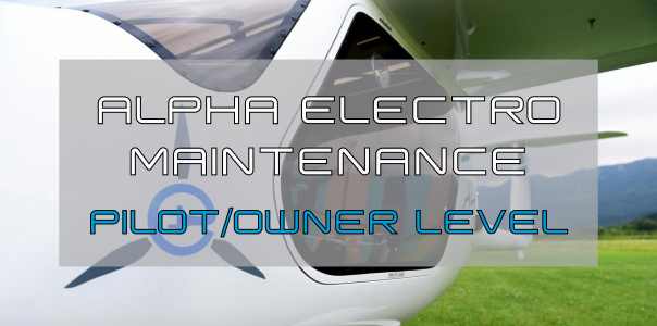 ALPHA Electro maintenance course - PILOT/OWNER level